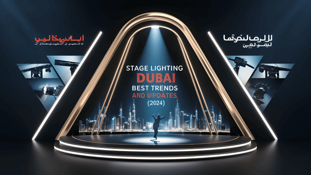 Stage Lighting Dubai Best Trends and Updates (2024)