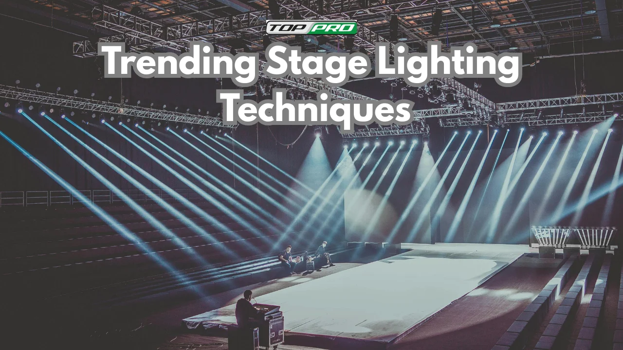 Trending Stage Lighting Techniques