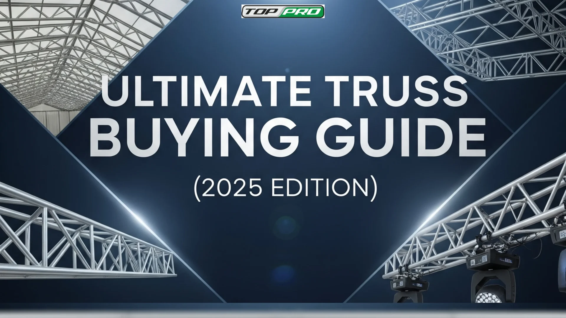 Ultimate Truss Buying Guide (2025 Edition)
